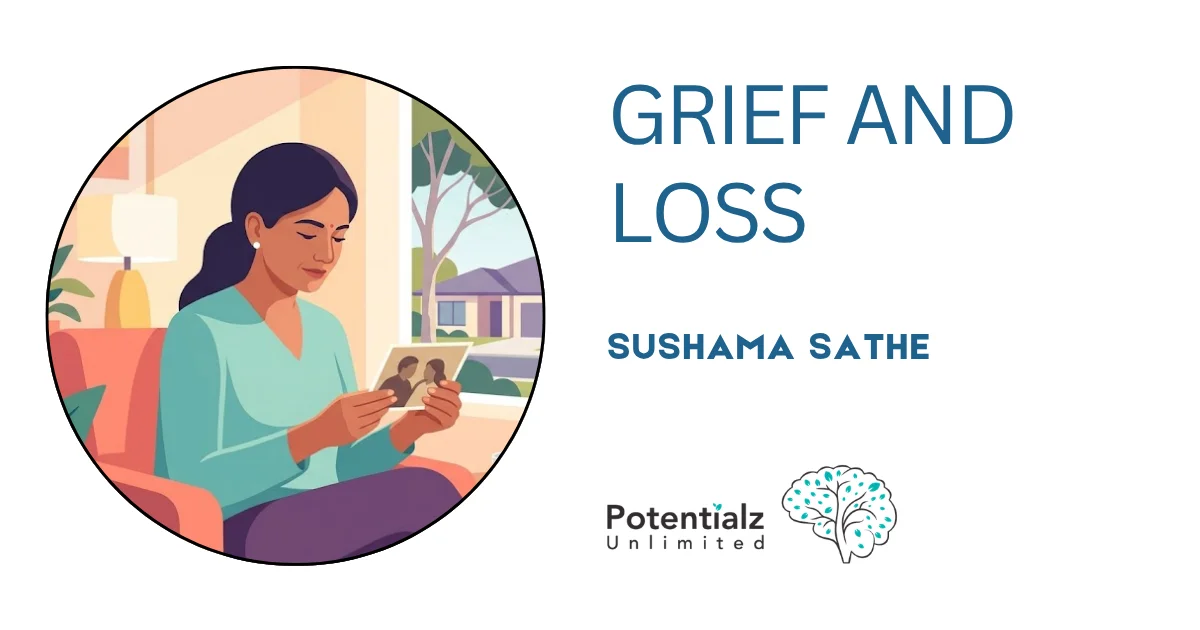 Grief and Loss: When the Pain Doesn't Fade and How to Find Your Way Forward