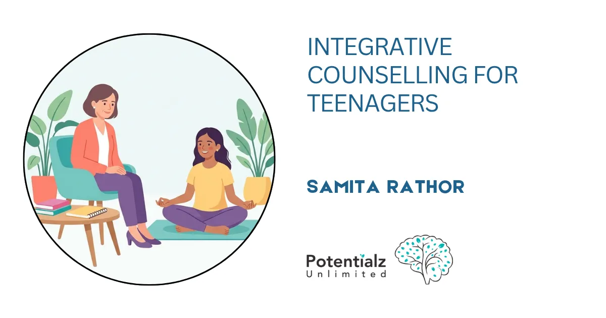 Integrative Counselling for Teenagers: A Holistic Approach to Teen Mental Health