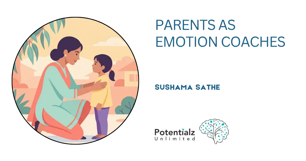 Parents as Emotion Coaches: Raising Emotionally Intelligent Children
